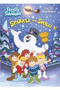 Sparkle and Smile! (Frosty the Snowman)