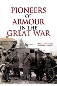 Pioneers of Armour in the Great War