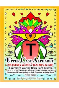Upper Case Alphabet Mommy & Me Daddy & Me Learning Coloring Book for Children
