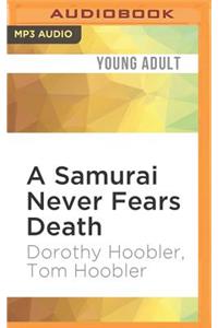 Samurai Never Fears Death