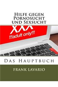 Hilfe Gegen Pornosucht Und Sexsucht - Das Hauptbuch