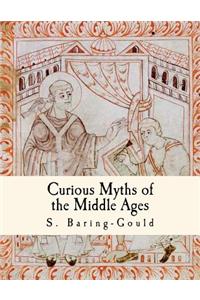 Curious Myths of the Middle Ages: Myths