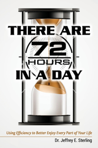 There are 72 Hours in a Day