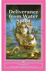 Deliverance from Water Spirit