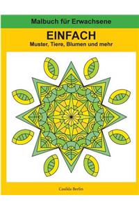 EINFACH - Muster, Tiere, Blumen und mehr