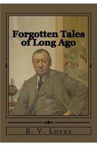 Forgotten Tales of Long Ago
