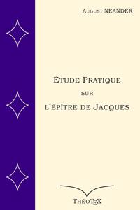 Étude Pratique sur l'Épître de Jacques