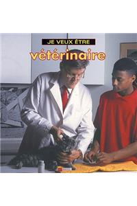 Je Veux Etre Veterinaire