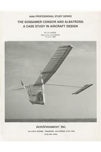 Gossamer Condor and Albatross