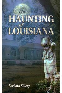 Haunting of Louisiana, The