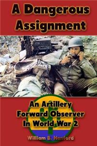 A Dangerous Assignment