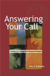 Answering Your Call