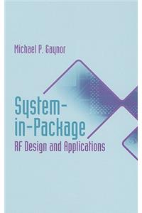 System-in-Package RF Design and Applications