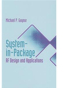 System-In-Package RF Design and Applications