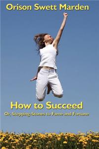 How to Succeed