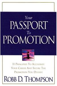 Your Passport to Promotion