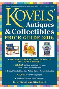 Kovels' Antiques and Collectibles Price Guide 2016