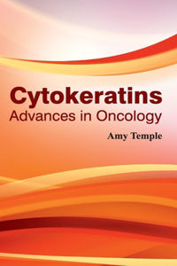 Cytokeratins: Advances in Oncology