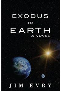 Exodus to Earth