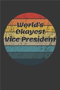 World's Okayest Vice President Notebook