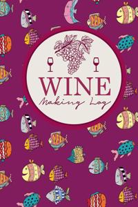 Wine Making Log