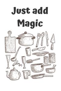 Just Add Magic Utensils