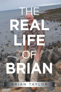 Real Life of Brian