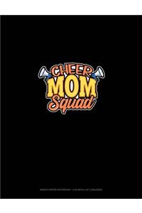 Cheer Mom Squad