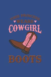 This Princess Wears Cowgirl Boots