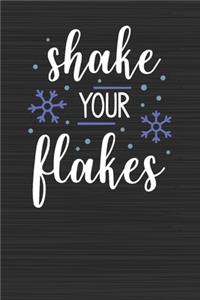 Shake Your Flakes