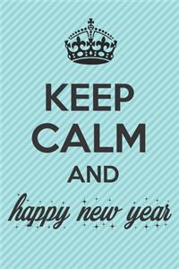 Keep Calm and Happy New Year