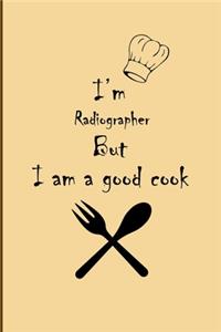 I am Radiographer But I'm a good Cook Journal