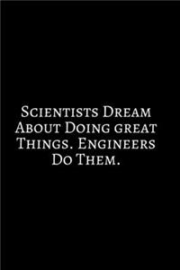 Scientists Dream About