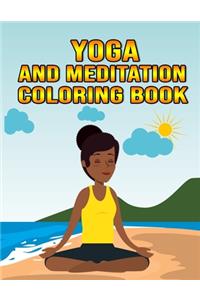 The Yoga And Meditation Coloring Book