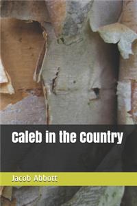 Caleb in the Country