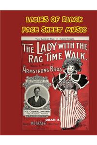 Ladies of Black Face Sheet Music