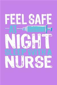 Feel Safe At Night Sleep With A Nurse