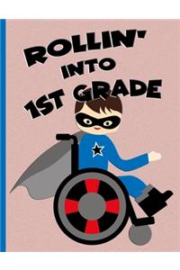 Rollin' into 1st Grade