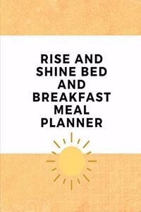 Rise And Shine Bed And Breakfast Meal Planner