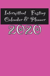 Intermittent Fasting Calendar & Planner 2020