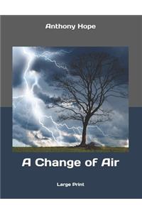 A Change of Air