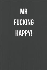 Mr Fucking Happy