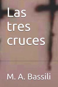 Las tres cruces