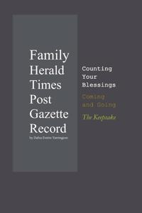 Family Herald Times Post Gazette Record by Dalva Evette Yarrington