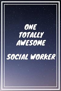 One Totally Awesome Social Worker