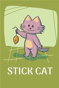 Stick Cat