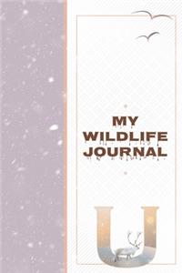 My Wildlife Journal U