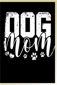 Dog Mom Notebook