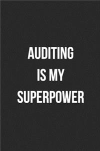 Auditing Is My Superpower