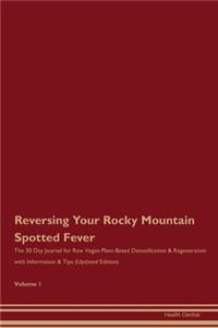 Reversing Your Rocky Mountain Spotted Fever